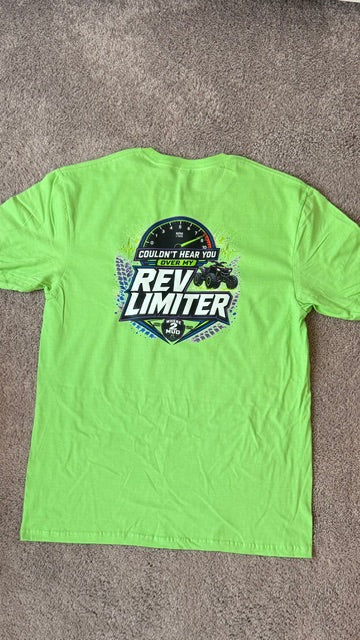 I Can't Hear You Over My Rev Limiter T-shirt